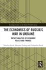 The Economics of Russia's War in Ukraine : Impact Analysis of Economic Policy and Finance - eBook