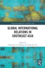 Global International Relations in Southeast Asia - eBook