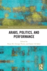 Arabs, Politics, and Performance - eBook