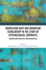 Addressing Gaps and Advancing Scholarship in the Study of Psychological Contracts : Charting Directions for a New Research Era - eBook