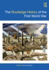 The Routledge History of the First World War - eBook