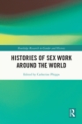 Histories of Sex Work Around the World - eBook