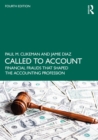 Called to Account : Financial Frauds that Shaped the Accounting Profession - eBook