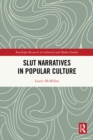 Slut Narratives in Popular Culture - eBook