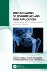 Tribo-Behaviors of Biomaterials and their Applications : Fundamentals, Recent Advancements, and Future Trends - eBook