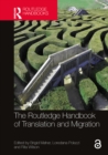 The Routledge Handbook of Translation and Migration - eBook