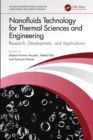 Nanofluids Technology for Thermal Sciences and Engineering : Research, Development, and Applications - eBook