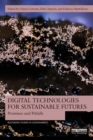 Digital Technologies for Sustainable Futures : Promises and Pitfalls - eBook