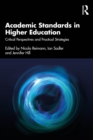 Academic Standards in Higher Education : Critical Perspectives and Practical Strategies - eBook