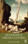 Renaissance Dream Cultures - eBook