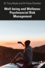 Well-being and Wellness: Psychosocial Risk Management - eBook