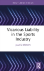 Vicarious Liability in the Sports Industry - eBook