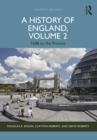 A History of England, Volume 2 : 1688 to the Present - eBook