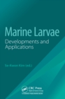 Marine Larvae : Developments and Applications - eBook