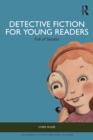 Detective Fiction for Young Readers : Full of Secrets - eBook