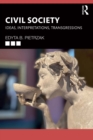 Civil Society : Ideas, Interpretations, Transgressions - eBook