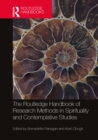 The Routledge Handbook of Research Methods in Spirituality and Contemplative Studies - eBook