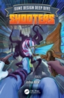 Game Design Deep Dive : Shooters - eBook