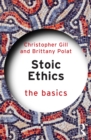 Stoic Ethics: The Basics - eBook