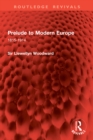 Prelude to Modern Europe : 1815-1914 - eBook