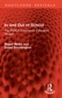 In and Out of School : The ROSLA Community Education Project - eBook