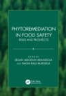 Phytoremediation in Food Safety : Risks and Prospects - eBook