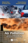 Air Pollution: Science, Engineering and Management Fundamentals : Science, Engineering and Management Fundamentals - eBook