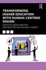 Transforming Higher Education With Human-Centred Design - eBook