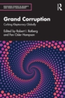 Grand Corruption : Curbing Kleptocracy Globally - eBook