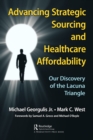 Advancing Strategic Sourcing and Healthcare Affordability : Our Discovery of the Lacuna Triangle - eBook