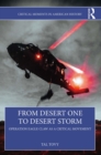 From Desert One to Desert Storm : Operation Eagle Claw as a Critical Movement - eBook