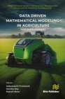 Data Driven Mathematical Modeling in Agriculture : Tools and Technologies - eBook