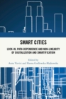 Smart Cities : Lock-in, Path-dependence and Non-linearity of Digitalization and Smartification - eBook