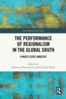 The Performance of Regionalism in the Global South : A Multi-level Analysis - eBook