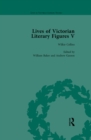 Lives of Victorian Literary Figures, Part V, Volume 2 : Mary Elizabeth Braddon, Wilkie Collins and William Thackeray by their contemporaries - eBook