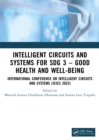 Intelligent Circuits and Systems for SDG 3 - Good Health and well-being : International Conference on Intelligent Circuits and Systems (ICICS 2023) - eBook