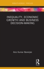 Inequality, Economic Growth and Business Decision-Making - eBook