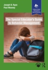 The Special Educator's Guide to Behavior Management - eBook