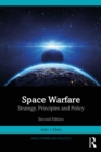 Space Warfare : Strategy, Principles and Policy - eBook