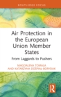 Air Protection in the European Union Member States : From Laggards to Pushers - eBook