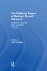 The Collected Papers of Bertrand Russell, Volume 9 : Essays on Language, Mind and Matter, 1919-26 - eBook