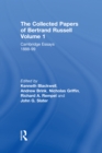 The Collected Papers of Bertrand Russell, Volume 1 : Cambridge Essays 1888-99 - eBook