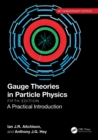 Gauge Theories in Particle Physics 40th Anniversary Edition : A Practical Introduction, Two Volume Set - eBook