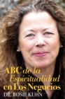 ABC de la espiritualidad en los negocios - eBook