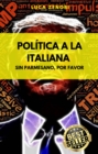 Politica A La Italiana - eBook