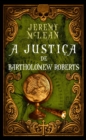A Justica de Bartholomew Roberts - eBook