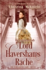 Die verlassene Lady - Lord Havershams Rache - eBook