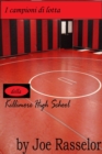 I campioni di lotta della Killimore High School - eBook