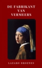 De Fabrikant van Vermeers - eBook