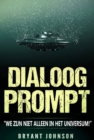 Dialoogprompt: "We zijn niet alleen in het universum!" - eBook